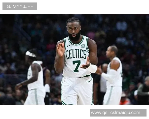 杰伦布朗强调季前赛首战防守重要性全力提升比赛节奏